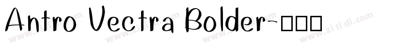 Antro Vectra Bolder字体转换